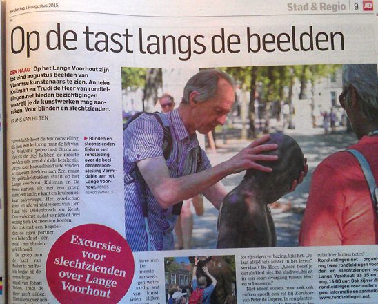 Rondleidingen.net leidde blinden en slechtzienden rond langs de beelden. Ik schreef daarover in AD Haagsche Courant in 2015